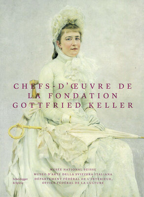 Titelseite der Publikation "Meisterwerke der Gottfried Keller-Stiftung"